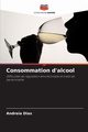 Consommation d'alcool, Dias Andreia