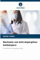 Nachweis von Anti-Aspergillus-Antikrpern, Yadav Sarita