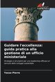 Guidare l'eccellenza, Pierre Yassa