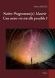 Natre Programm(e) Mourir Une autre vie est-elle possible ?, B?gue Patrice
