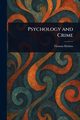 Psychology and Crime, Holmes Thomas