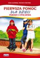 Pierwsza pomoc dla dzieci, Guzowska Beata, Trzciski Wojciech
