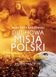 Duchowa misja Polski, aszewski Wincenty