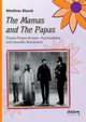 The Mamas and The Papas, Blazek Matthias