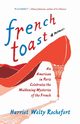 French Toast, Rochefort Harriet Welty