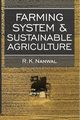 Farming System and Sustainable Agriculture, Nanwal R.  K.