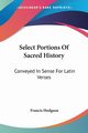 Select Portions Of Sacred History, Hodgson Francis