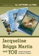 Jacqueline Briggs Martin and YOU, Martin Jacqueline