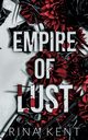 Empire of Lust, Kent Rina
