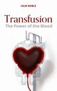 Transfusion, Noble Julie
