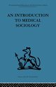 An Introduction to Medical Sociology, 
