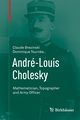 Andr-Louis Cholesky, Brezinski Claude