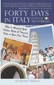 Forty Days in Italy Con La Mia Famiglia, Fasano Anthony