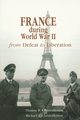 France During World War II, Christofferson Thomas R.