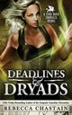 Deadlines & Dryads, Chastain Rebecca