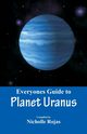 Everyone's Guide to Planet Uranus, 