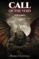 CALL OF THE VOID Volume I, Stephens Robbie S