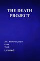 The Death Project, 