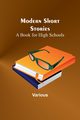 Modern Short Stories, Various