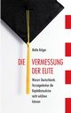 Die Vermessung der Elite, Krger Malte