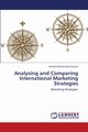 Analysing and Comparing International Marketing Strategies, Aljamal Ahmad Mohammad