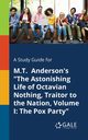 A Study Guide for M.T. Anderson's 