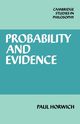 Probability and Evidence, Horwich Paul
