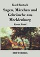 Sagen, Mrchen und Gebruche aus Mecklenburg, Bartsch Karl