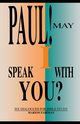 Paul! May I Speak with You?, Fairman Marion