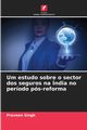 Um estudo sobre o sector dos seguros na ndia no perodo ps-reforma, Singh Praveen