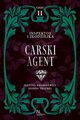 Inspektor i zodziejka Carski agent Tom I Cz II, Andrulewicz Justyna,Truchel Joanna