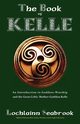 The Book of Kelle, Seabrook Lochlainn