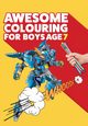 Awesome Colouring Book For Boys Age 7, MacIntyre Mickey