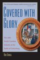 Covered with Glory, Gragg Rod
