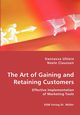 The Art of Gaining and Retaining Customers, Uhlein Vannessa