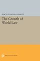 The Growth of World Law, Corbett Percy Ellwood