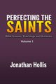 Perfecting the Saints, Hollis Jonathan