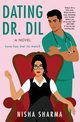 Dating Dr. Dil, Sharma Nisha