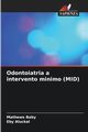 Odontoiatria a intervento minimo (MID), Baby Mathews