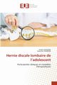 Hernie discale lombaire de l'adolescent, ACHOURA Sameh