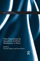 Public Expenditures for Agricultural and Rural Development in Africa, 