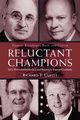 Reluctant Champions, Cupitt Richard T.