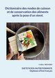 Dictionnaire des modes de cuisson et de conservation des aliments apr?s la pose d'un stent., Menard Cdric