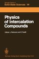 Physics of Intercalation Compounds, 