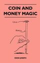 Coin And Money Magic, Joseph Eddie