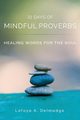 31 Days of Mindful Proverbs, Delmadge Latoya A.