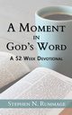 A Moment in God's Word, Rummage Stephen N