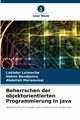 Beherrschen der objektorientierten Programmierung in Java, Laimeche Lakhdar