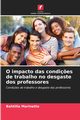 O impacto das condi?es de trabalho no desgaste dos professores, Marinette Bahtilla