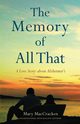 The Memory of All That, MacCracken Mary